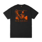 SATAN'S DRANO LET THE WORLD BURN TEE 