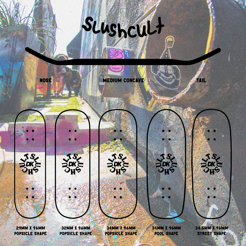 SLUSHCULT FB DECK THAT DAWG