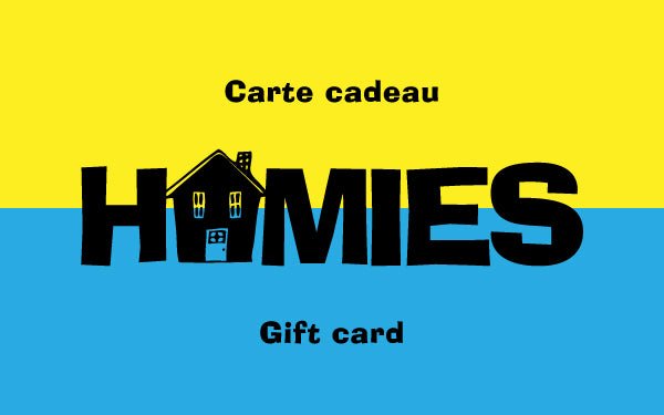 Carte-cadeau Boutiques Homies - Boutique Homies